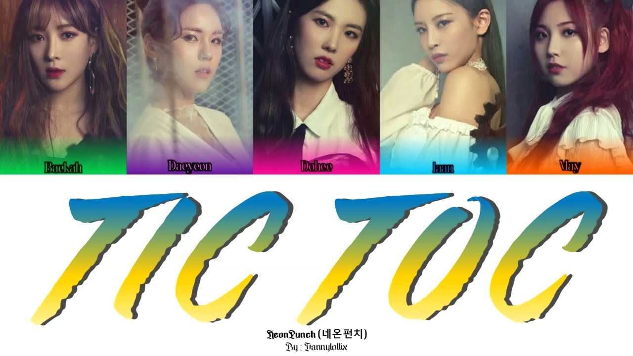 네온펀치 (NeonPunch) - Tic Toc (Color Coded Lyrics) - YouTube