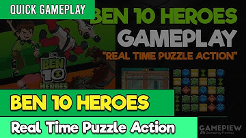 Ben 10 Heroes Gameplay - Android Gameplay - Quick Gameplay