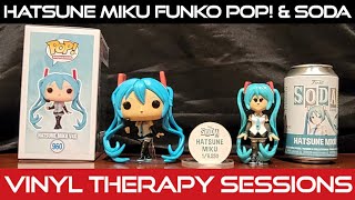 Vinyl Therapy Sessions: Funko Pop! & Soda Hatsune Miku