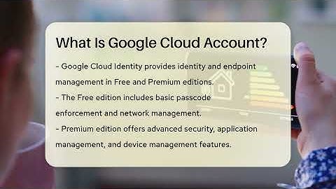 What Is Google Cloud Account? - Talking Tech Trends