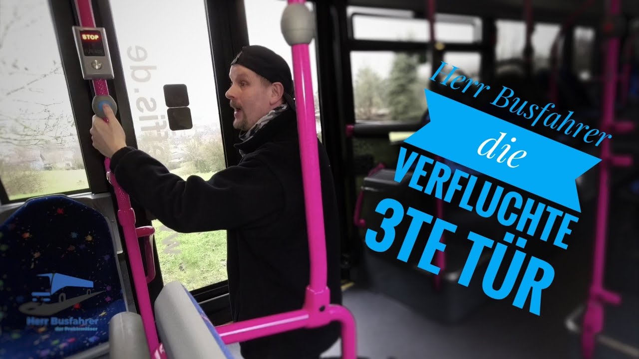 Herr Busfahrer - Die verfluchte dritte Bustür! - YouTube