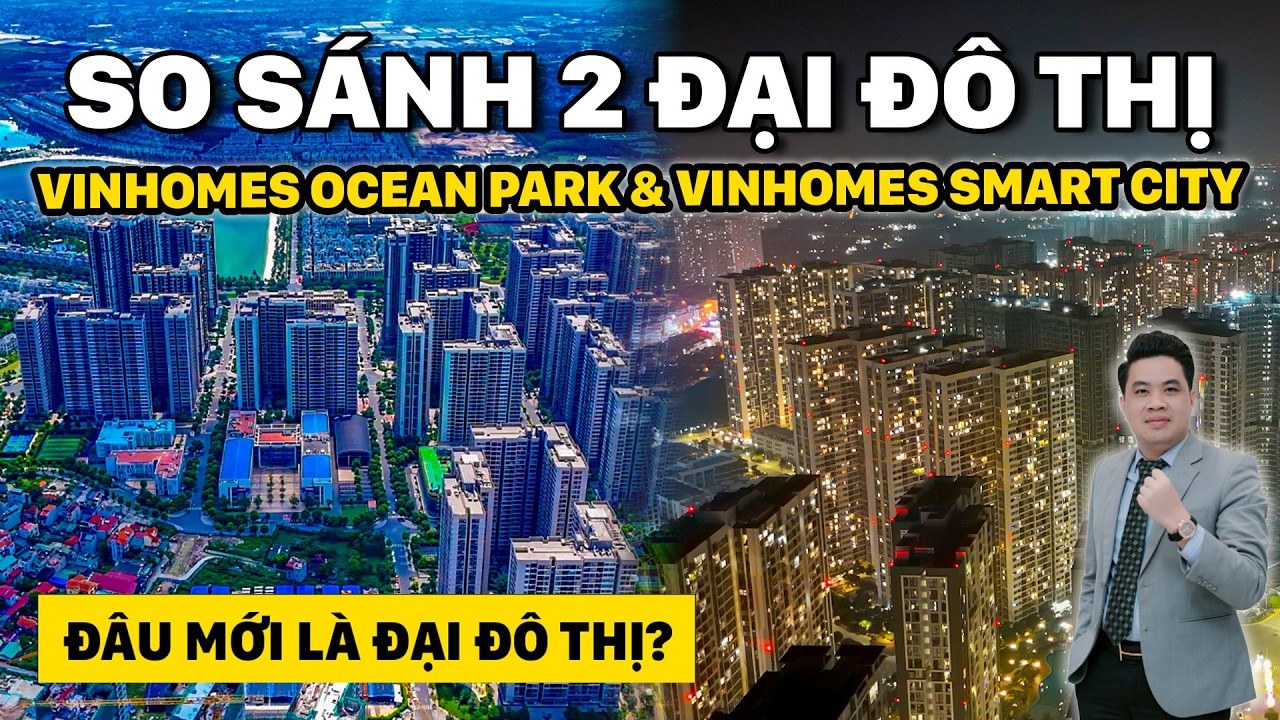 Vinhomes Ocean Park vs Vinhomes Smart City 2026: Dự Án Nào “Ăn Điểm” Hơn Ở Hà Nội?