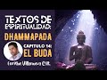 TEXTOS DE ESPIRITUALIDAD: DHAMMAPADA. CAPITULO 14: EL BUDA