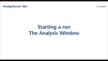 Puritychrom® Bio Software Tutorial: Starting a Run - The Analysis Window