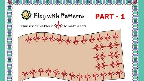 CLASS 4 | MATHS | CHAPTER 10 | PART - 1 PLAY WITH PATTERNS | NCERT | CBSE | EXPLANATION AND SOLUTION