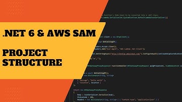 Project Structure with .NET 6 and AWS SAM