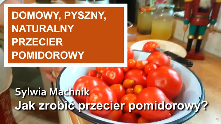 Domowy, naturalny przecier pomidorowy
