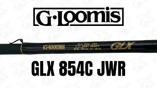 G Loomis Rod Breakdown | 854C JWR GLX CAST