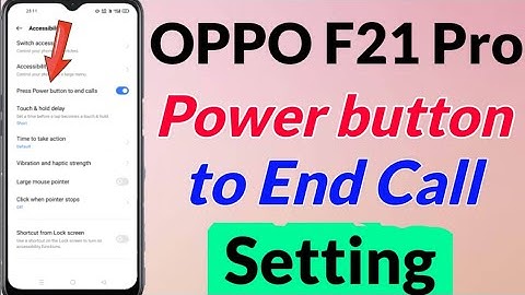 OPPO f21 pro me power button se Call end kaise kare | oppo f21 Pro power button to end call Setting