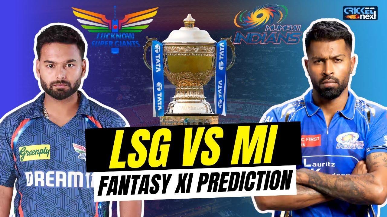 LSG vs MI IPL 2025: Playing XI | Pitch Report | LSG vs MI | Rishabh Pant | Hardik | Rohit Sharma