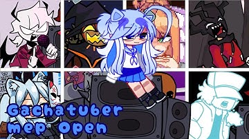 Gachatuber mep open [read description] use @EnterW-o1n and #conmepmaple