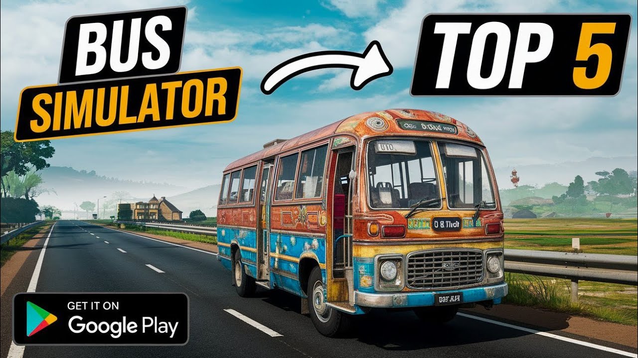 Top 5 Bus Simulator Games For Android 2024 Best bus