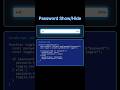 Password hide and show using html css and JavaScript... #developer #coding #programming