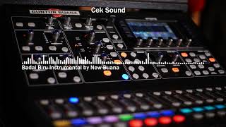 CEK SOUND RENYAH BADAI BIRU NEW BUANA INSTRUMENTAL GLERRITY