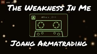 The Weakness In Me - Joan Armatrading (Lyrics Video)