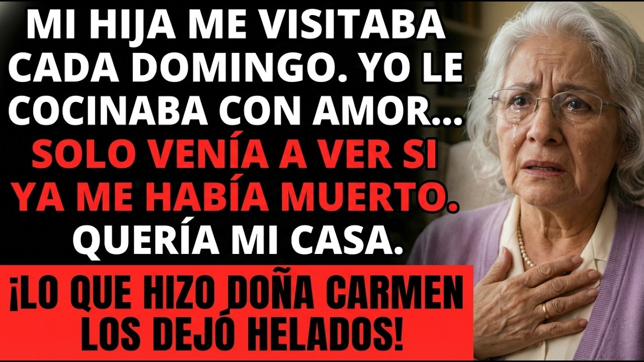 Mi Hija Me Visitaba Cada Domingo... Descubrí Que Solo Venía a Ver Si Seguía Viva