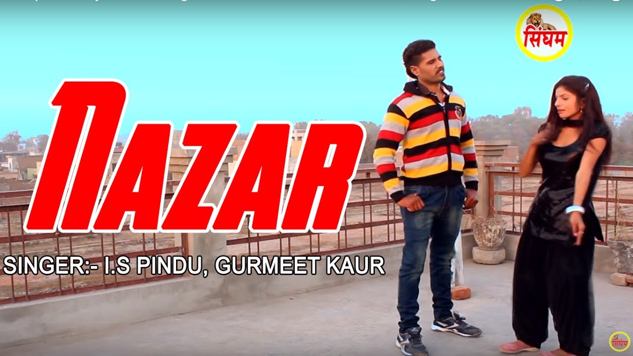 new song bad guy नजर || Nazar || I.S Pindu, Gurmeet Kaur || Superhit Haryanvi DJ Song