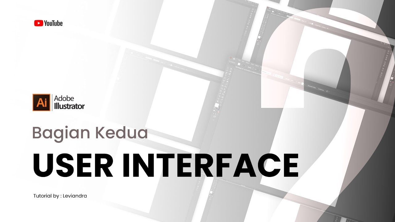 Bagian 2 - User Interface | Tutorial Adobe Illustrator untuk Pemula ...