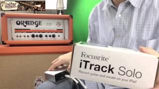 FocusRite iTrack Solo Review - FocusRite 2.0 USB Recording Interface