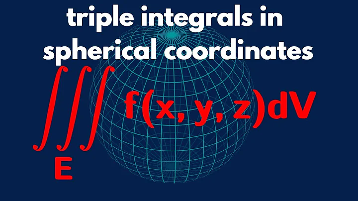 Multivariable Calculus | Triple integrals in spherical coordinates.