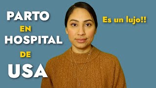 PARTO en HOSPITALES de USA| COSTO,ESTADIA ETC