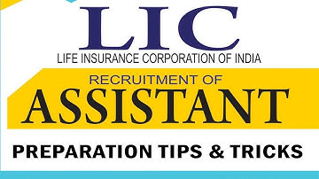 How to Prepare and Crack LIC Assistant Exam?