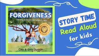 Forgiveness - Learning to forgive even when its hard. #forgiveness #readaloud #friends