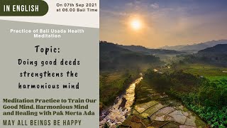 07092021 Practice  Bali Usada Health and Calmness Meditation
