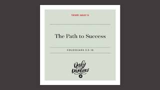 The Path to Success – Daily Devotional