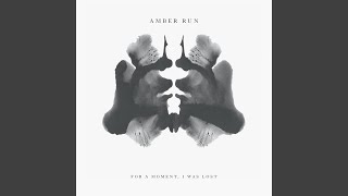 Video thumbnail of "Amber Run - Wastelands"