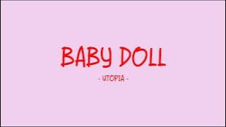 Utopia - Baby Doll - Love Lyrics