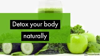 DETOX your body NATURALLY: Don't waste your money on supplements