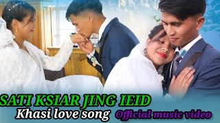 SATI KSIAR JING IEID/#khasi #love song  music video/
