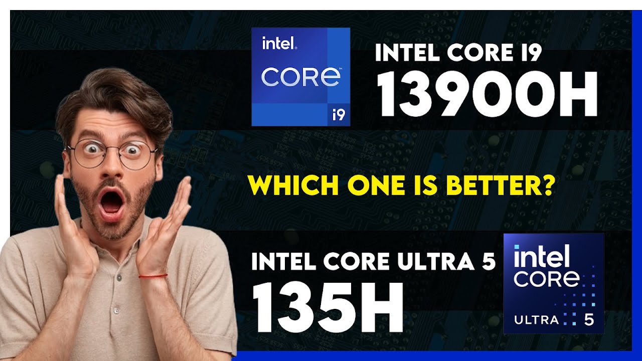 Intel Core i9 13900H vs Intel Core Ultra 5 135H Comparison - YouTube