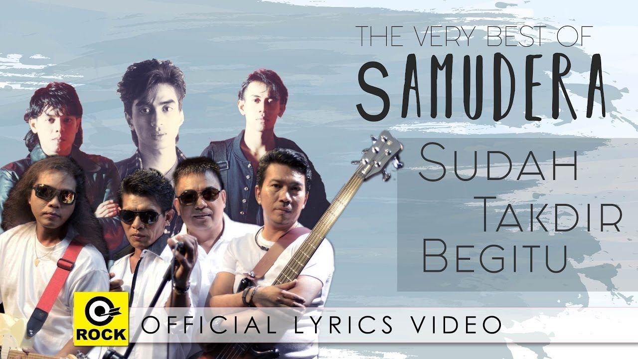 Sudah Takdir Begitu   SAMUDERA  Official Lyrics Video 