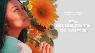 TKSK (Vertical Video) - GNTZ feat. Gatra Laringal, Krismaya