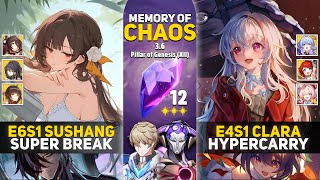 1.0 Standard DPS is still Viable? | E6 Sushang Break & E4 Clara Hypercarry | MOC 12 Honkai Star Rail