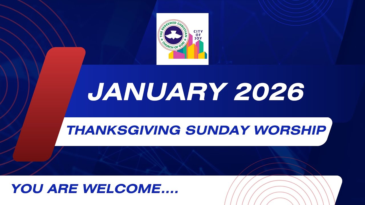 JANUARY 2026 THANKSGIVING SUNDAY WORSHIP || JANUARY 04, 2026