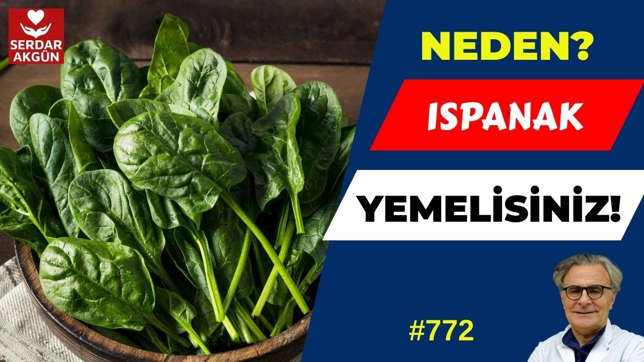 772. Ispanak, Faydaları, Vitaminler, Prof.Dr.Serdar Akgün, Serdar Akgün Videoları