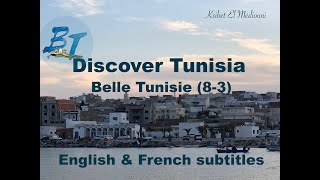 Belle Tunisie 8-3 La Région Du Sahel -Hd-Sous-Titrage Français Et Anglais
