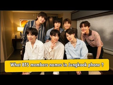 Bts Members Names In Jungkook Phone Youtube