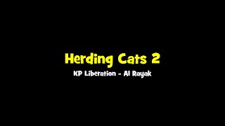 Herding Cats 2 - KP Liberation RHS Solo [Arma 3]