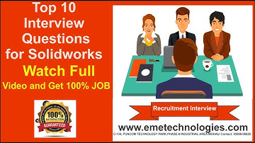 Top 10 Interview Questions on Solidworks