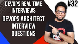 DevOps Architect Interview Questions | DevOps Architect Interview | Scenario Based DevOps Questions