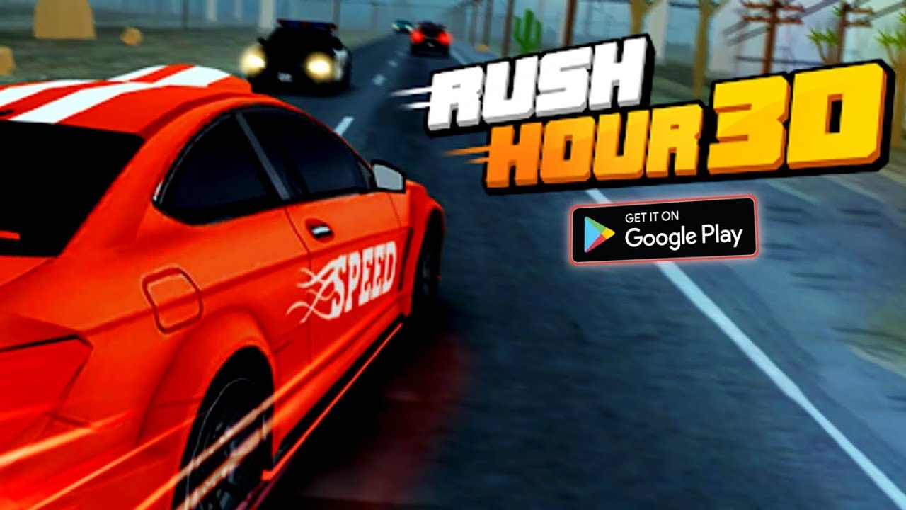 Rush Hour 3D Android YouTube