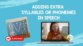 Adding Extra Syllables or Phonemes in Speech | Emily Gibbons | The Literacy Nest