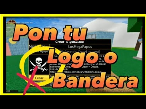 COMO PONER UN LOGO O UNA BANDERA A UNA TRIPULACIÓN EN BLOX FRUIT. 2023 