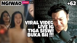 VIRAL VIDEO 3 SISWI BUKA BRA SAAT LIVE INSTAGRAM !!! | NGIWAO Eps. 4