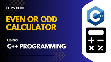 C++ Even or Odd Calculator - Coding Made Simple