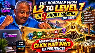 How to go from Level 2 Up To Level 7 on CLICK BAIT PAYS In 9 months